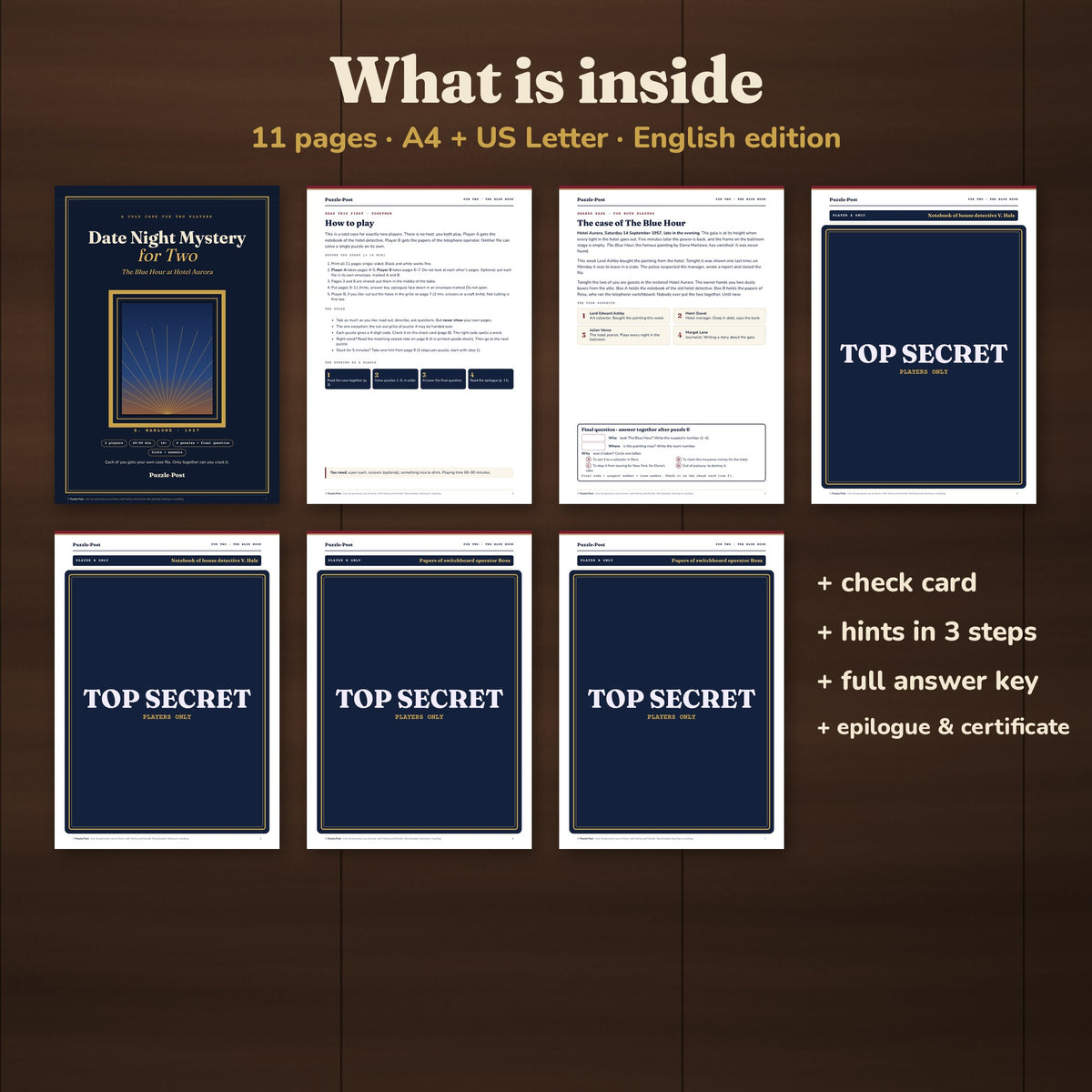 What's inside: cover, guide, the case and the player files of Date Night Mystery for Two (playable part covered by a TOP SECRET label), 11 pages in A4 and US Letter, plus check card, hints in 3 steps, answer key, epilogue and certificate