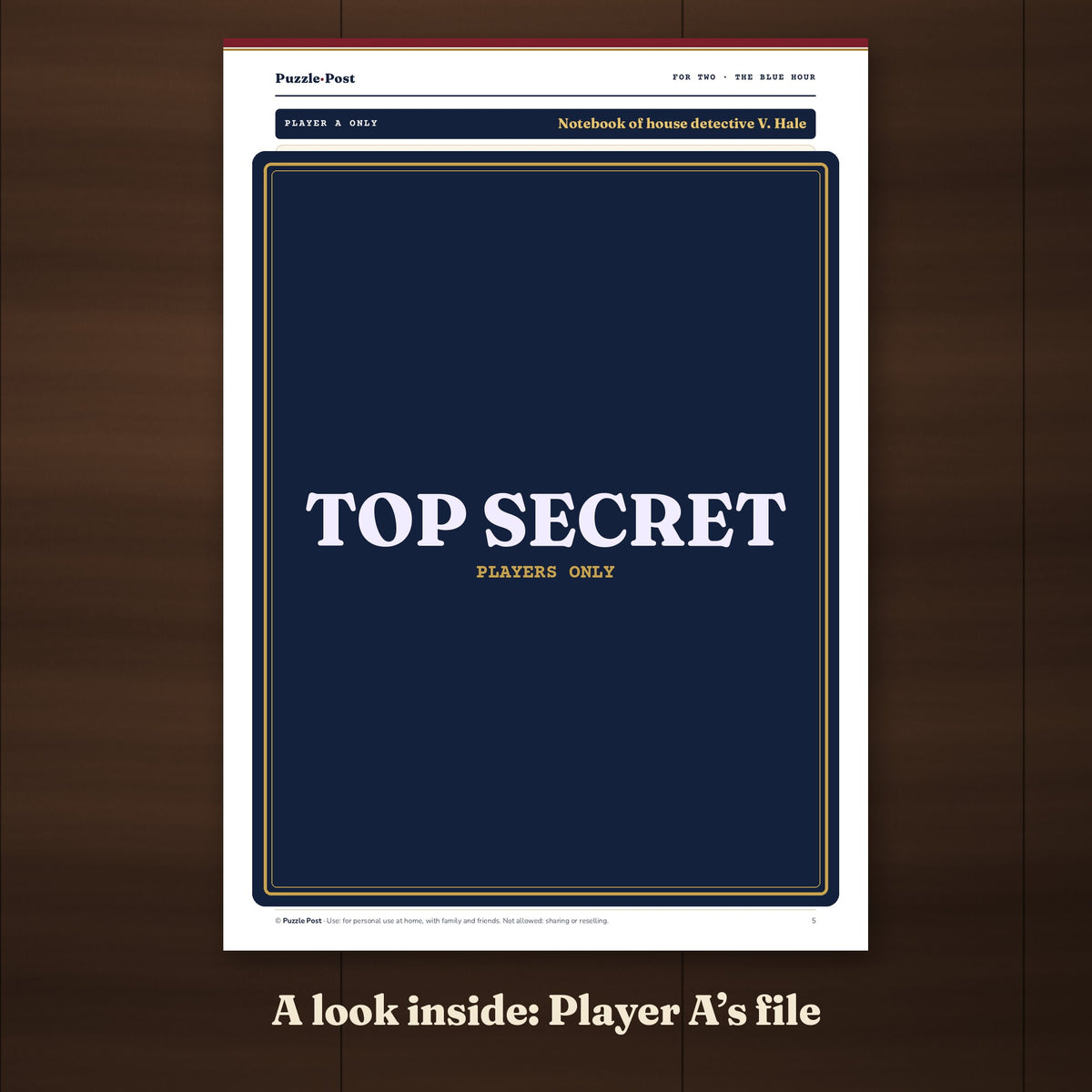A look inside Player A's file of Date Night Mystery for Two: house detective V. Hale's notebook, with the playable part covered by a TOP SECRET label