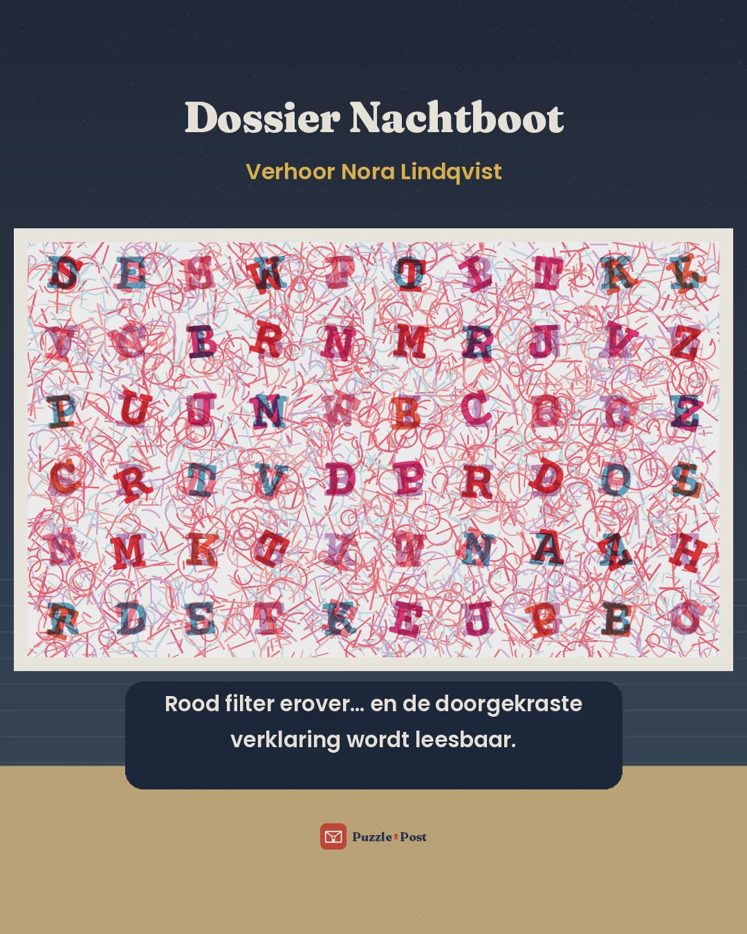 Dossier Nachtboot – het rode filter laat het geheime bericht zien